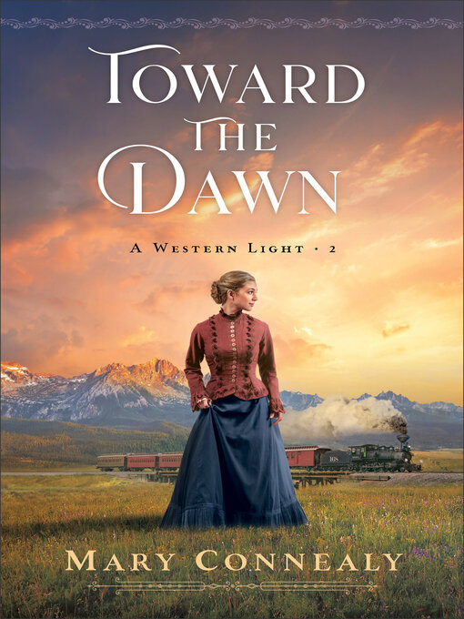 Title details for Toward the Dawn by Mary Connealy - Wait list